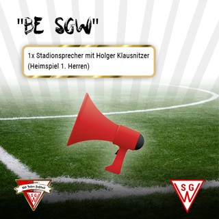 ,,BE SGW&quot; - Fun: Stadionsprecher mit Holger Klausnitzer bei der 1. Herren