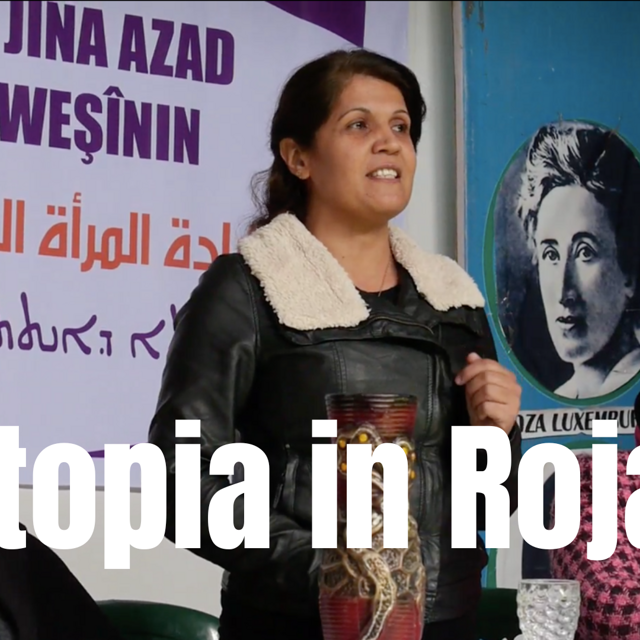 &quot;Utopia in Rojava&quot; (Zugang Video on Demand VoD)