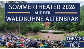 Sommertheater auf der Waldbühne Altenbrak 2026