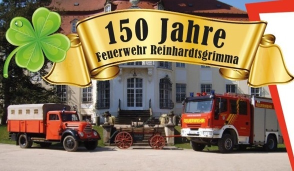 150 Jahre Feuerwehr Reinhardtsgrimma - Wir wollen mit Euch feiern